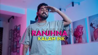 LOFI  KALAM INK  RANJHA KoldWorldranjhalofi ontrending lofisong lofi [upl. by Bartolemo]