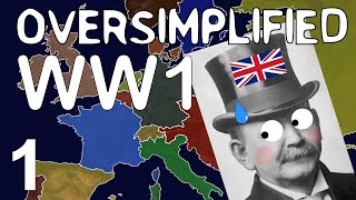 WW1  Oversimplified Part 1 [upl. by Grew117]