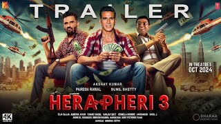 HERA PHERI 3  Hindi Trailer  Akshay Kumar  Paresh Rawal  Sunil Shetty  Farhad Herapheri3 [upl. by Fitzsimmons]