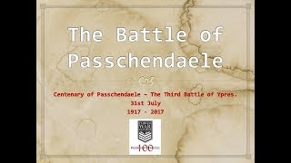 Centenary of Passchendaele – The Third Battle of Ypres [upl. by Dianthe30]