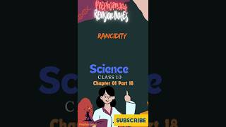 Rancidity Science Class 10 Chapter 01 Part 18 chemistry [upl. by Baram]