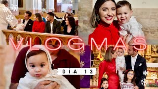 🎄VLOGMAS 13🎄  BAUTIZO de PABLITO  Nunca lo había hecho así  Final NAVIDEÑO ❤️ [upl. by Lucilia]