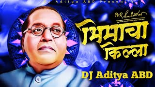 Bhimacha Killa  Private Mix  DJ Aditya ABD [upl. by Gusta465]