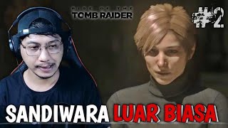 SANDIWARA YANG TIDAK TERDUGA  Rise of the Tomb Raider 2 [upl. by Eus]