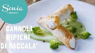 Cannoli croccanti ripieni di baccalà mantecato e caprino [upl. by Curnin]