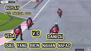 REPLAY  DUEL MENEGANGKAN VEDA EGA WITH DANISH REBUT PODIUM 1  IATC MALAYSIA 2022 [upl. by Nagiem967]