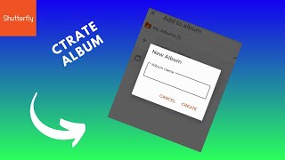 how to create new album on shutterfly app [upl. by Ariajay537]