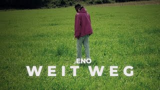 ENO  Weit Weg Official Video [upl. by Laureen]