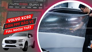 Lí do nên Dán PPF cho xe Mới  Đặc biệt là Volvo XC60  Auto365 Quận 9 [upl. by Anirtak]