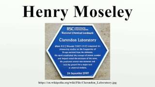 Henry Moseley [upl. by Drisko]