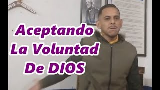 Daniel De la Rosa Aceptando La Voluntad De Dios [upl. by Nodnalb741]