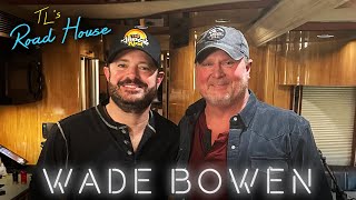 Tracy Lawrence  TLs Road House  Wade Bowen Episode 49 [upl. by Nimesay]