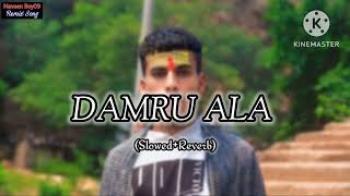 DAMAN ALA SlowedReverb Song 2024 Naveen Boy09 [upl. by Kreg]