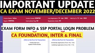 ICAI Important Info  CA Exam NovemberDecember 2022 Exam update amp ICAI SSP Portal login problem [upl. by Wrand]