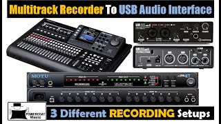 Multitrack Recorder To USB Audio Interface Recording Configurations [upl. by Drofdeb]