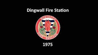 Dingwall Fire Station 1975 [upl. by Suollecram]