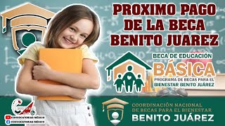 🔴 IMPORTANTE BECAS BENITO JUAREZ 🔴 ¡¡CUANDO PAGARÁN A LOS BECARIOS DE NIVEL BASICO 🤑😱 [upl. by Balduin]