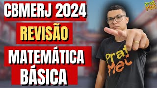 CONCURSO CBMERJ 2024  REVISÃO DE MATEMÁTICA BÁSICA IDECAN [upl. by Paza]