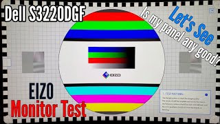 Dell S3220DGF  EIZO Monitor Test  Is my Panel any Good My thoughts [upl. by Adanama]