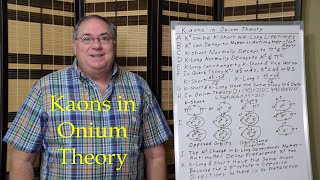 Kaons in Onium Theory [upl. by Asiluy]