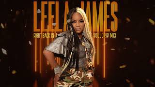 Leela James  Right Back In It Souldrip Mix Official Audio [upl. by Jayme]