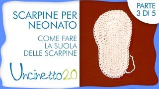 Tutorial uncinetto  Scarpine per neonato  3 di 5 [upl. by Indira]