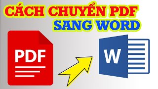 Cách chuyển PDF sang Word cực đơn giản ai cũng làm được [upl. by Sremmus]