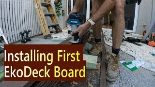 Installing First Ekodeck Board  Carpentry Vlog 6 [upl. by Enirod]