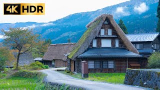 4K HDR Exploring the World Heritage Village in Japan  Gokayama Ainokura Village（世界遺産の村 五箇山相倉を探検） [upl. by Schrader]