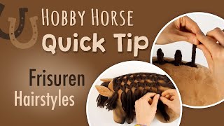 Quick Tip – Hobby Horse Frisuren flechten [upl. by Anaerda692]