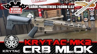 M4 KRYTAC MK2 CRB MLOK  PROMETHEUS 280MM 603  Review amp Test Shot   Airsoft Review en Español [upl. by Claresta]