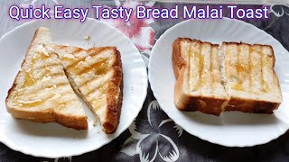 Bread Malai Toast recipeEasy Breakfast Recipezaikabyshabina [upl. by Gauthier]