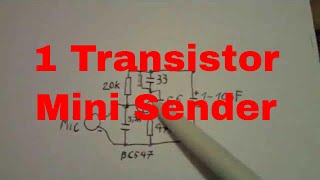 Minisender Schaltplan 1 Transistor FM ukw Sender Mini Transmitter Schematics  eflose 25 [upl. by Flora]