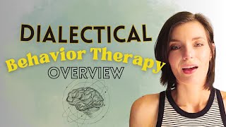 What to Expect in Dialectical Behavior Therapy [upl. by Nitsej340]