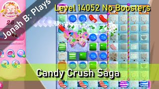 Candy Crush Saga Level 14052 No Boosters [upl. by Adnolohs]