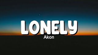 Akon  Lonely Lyrics [upl. by Lotsirhc]