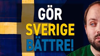 GÖR SVERIGE BÄTTRE – skatter energi och byråkrati [upl. by Llerihs]