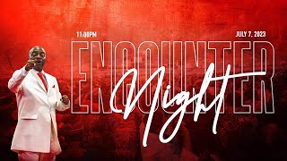 ENCOUNTER NIGHT  7 JULY 2023  FAITH TABERNACLE OTA [upl. by Zeus]