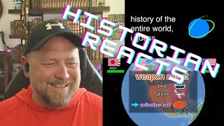 Historian Reacts  History of the entire world i guess [upl. by Avid]