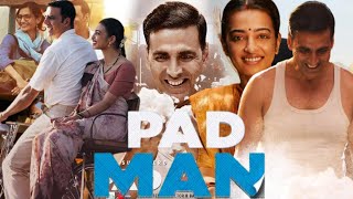 Padman Full Movie  Akshay Kumar  Radhika Apte  Sonam Kapoor  Arunachalam  Review amp Facts [upl. by Zacks]