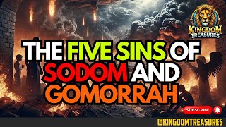 The Five Sins of Sodom and Gomorrah  Why God Destroyed It [upl. by Erialb]