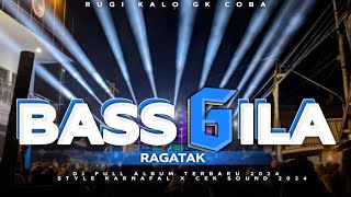 DJ BASS GILA X RAGATAK TERBARU 2024 [upl. by Lerad]