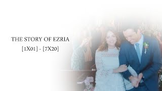 The Story of Ezria [upl. by Trawets]