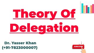 Theory Of Delegation [upl. by Ariaek]