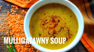 Mulligatawny Soup  Masoor dhal soup  Milagu thanni soup [upl. by Eniac]