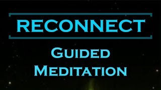 RECONNECT Meditation  Memories of Loved Ones Meditation [upl. by Anairb]