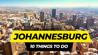 Top 10 Things to do in Johannesburg 2024  South Africa Travel Guide [upl. by Arriaet]