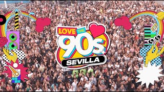 LOVE THE 90S SEVILLA 2024  Spot y artistas confirmados [upl. by Gurney]