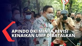 Merasa Keberatan dengan Revisi UMP 2022 DKI Jakarta APINDO Akan Tempuh Jalur Hukum [upl. by Ydnis648]