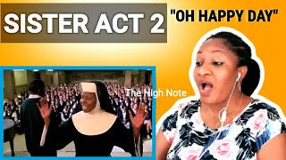 Sister Act 2 quotOh Happy Dayquot  Reaction [upl. by Odnamra]